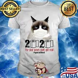 Grumpy Cat mask 2020 the year when shit got real quarantined toilet paper shirt