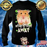 Hamster stay 6 feet away coronavirus s Sweater