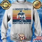 Hockey dad don't puck with me vintage s Sweater
