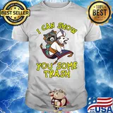 I can show you some trash Racoon Possum shirt