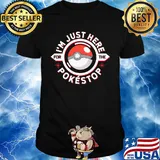 I'm just here for the pokestop ball shirt