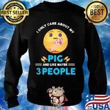 Icon I only care about my paw pig and like maybe 3 people s Sweater