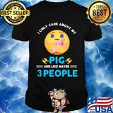 Icon I only care about my paw pig and like maybe 3 people shirt