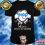 Ihop covid-19 2020 i can’t stay at home hand shirt