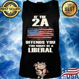 Independence Day if the 2A offends you- you might be a liberal s Tank top