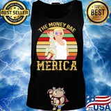 Independence Day trump the money bae merica vintage s Tank top