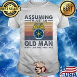 International brotherhood of teamsters assuming I'm just an old lady was your first mistake vintage shirt