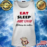 Jerry stiller eat sleep jerry stiller nothing else matters s Tank top