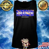 Joe exotic tiger king odain gerous s Tank top