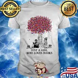 Just a girl who loves books shirt