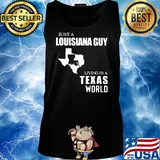 Just a louisiana guy living in a texas world map s Tank top