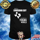 Just a louisiana guy living in a texas world map shirt