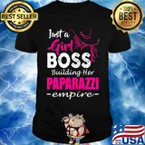 Just girl boss building her paparazzi empire shirt