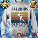 Lacrosse assuming I'm just an old lady was your first mistake vintage s Sweater