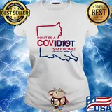 Louisiana Don't be a covid 19 covidiot stay home nursestrong s Ladies tee