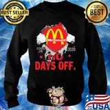 Mcdonald’s covid-19 2020 no days off s Sweater