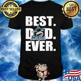 Miami marlins best dad ever happy father's day shirt
