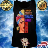 Mom I run on coffee chaos and cuss words s Tank top