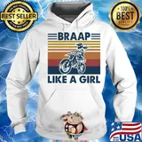 Motocross braap like a girl vintage s Hoodie
