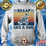 Motocross braap like a girl vintage s Sweater