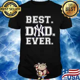 New York Yankees best Dad ever shirt