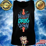 Nobody can drag me down s Tank top