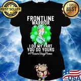 Nurse wear mask frontline warrior i do my part you do yours please stay home coronavirus s Ladies tee