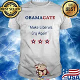 Obamagate make liberals cry again shirt