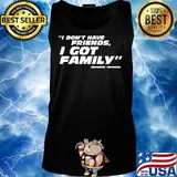Official I don't have friends I got family dominic toretto s Tank top
