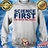 Official Science first I'm with Dr Fauci s Sweater