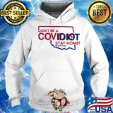 Oklahoma Don't be a covid 19 covidiot stay home nursestrong s Hoodie
