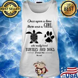 Once upon a time there was a girl who really loved turtles and dogs paw it was me the end s Tank top