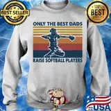Only the best dads raise softball players vintage s Sweater