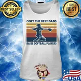 Only the best dads raise softball players vintage s Tank top