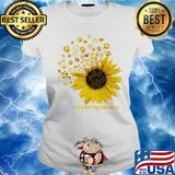 Paw sunflower you are my sunshine s Ladies tee