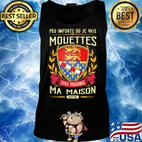 Peu importe ou je vais mouettes sera toujours ma maison provine s Tank top