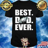 Philadelphia eagles best dad ever happy father's day shirt