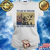 Pig you are my sunshine my only sunshine vintage s Ladies tee