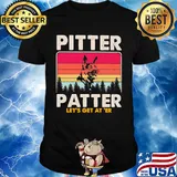 Pitter patter let's get at 'er dog vintage shirt