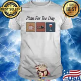 Plan for the day coffee snowmobile wine shirt