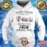 Postal worker it's not just a job title it's a 2020 mask survival skill s Hoodie