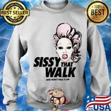 Rupaul sissy that walk and don't fuck it up s Sweater