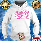 Say so doja cat s Hoodie