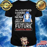 She is clothed in scrubs and a face mask and she cares for future nurse mask shirt