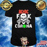 Skull acdc band fuck coronavirus shirt