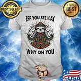Sloth tattoo henna eff you see kay why oh you shirt