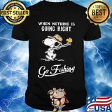 Snoopy and woodstock when nothing is going right go fishing shirt