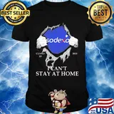 Sodexo covid-19 2020 i can’t stay at home hand shirt