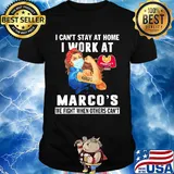 Strong woman I can’t stay at home I work at Marco’s we fight when others can’t anymore mask covid-19 shirt