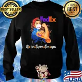 Strong woman tattoos fedex I’ll be there for you mask covid-19 s Sweater